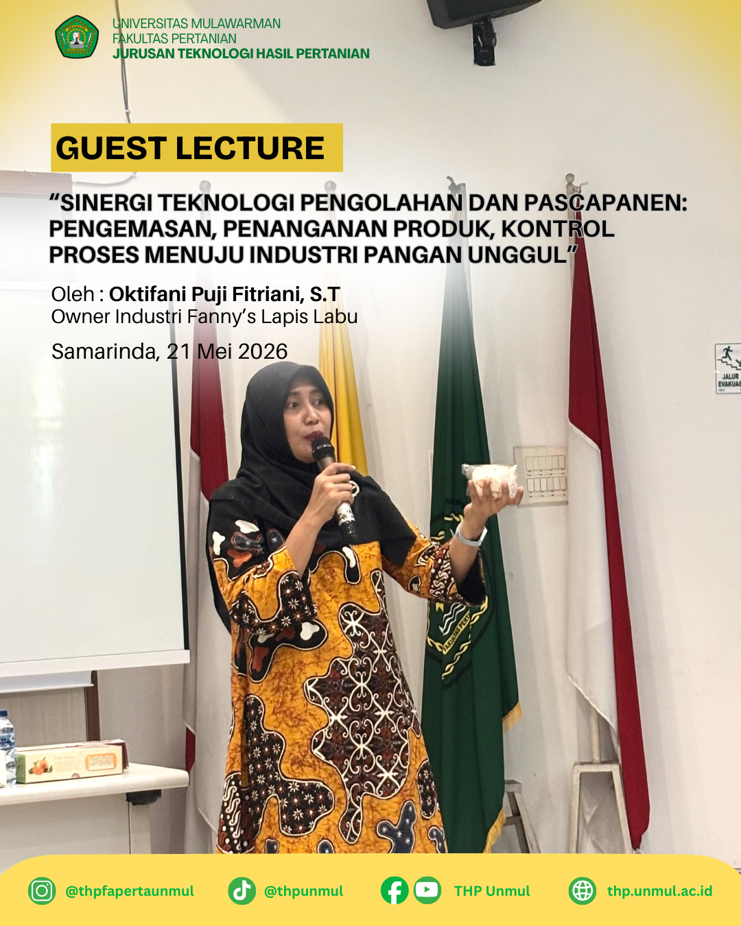 Guest Lecture THP Unmul: Sinergi Teknologi Pengolahan dan Pascapanen